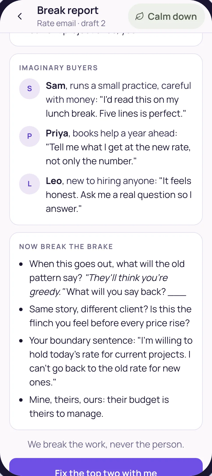 Further down the Break report: the objections and three imaginary buyers from the member's market