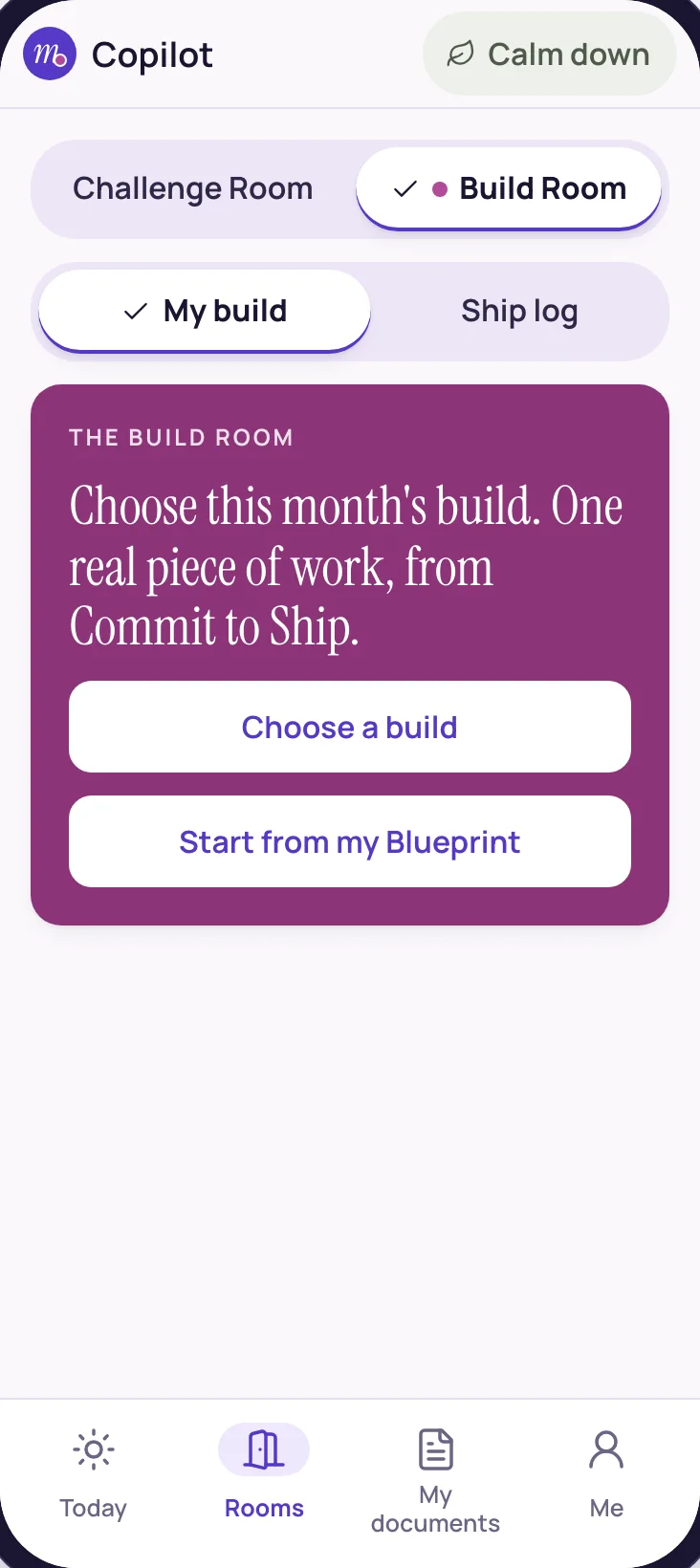 The start of a month in the Build Room: choose this month's build, or start from your Blueprint