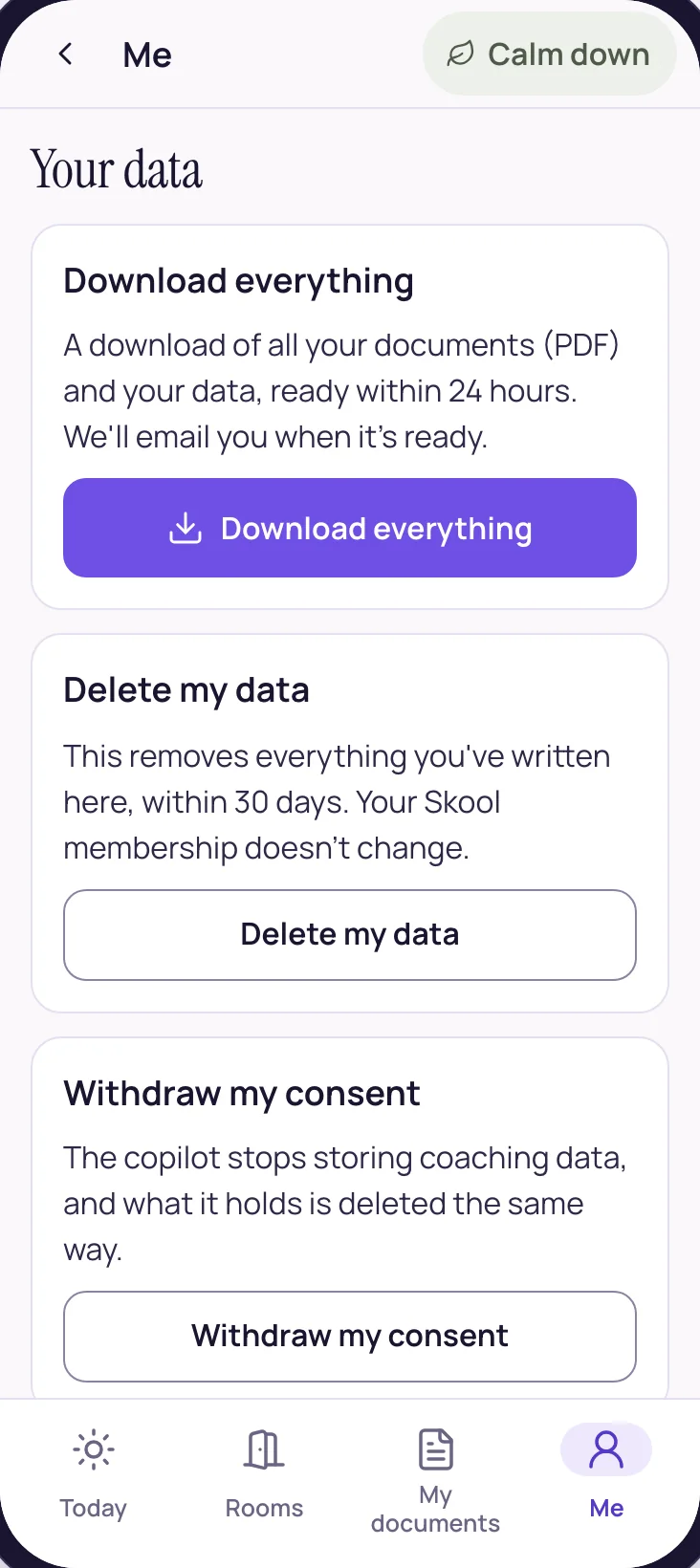 Your data: download everything, delete it, or withdraw consent