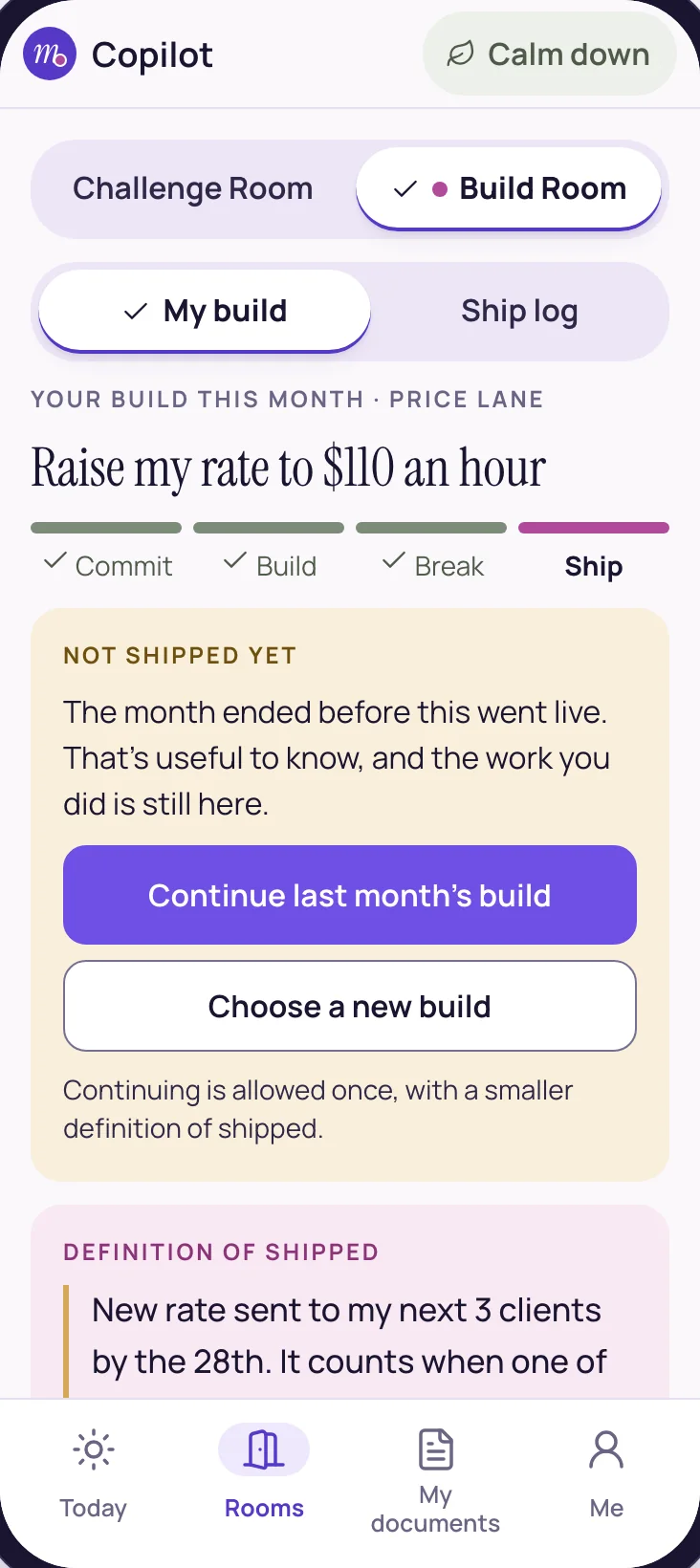 A month that ended without a ship says Not shipped yet, with one chance to continue at a smaller size