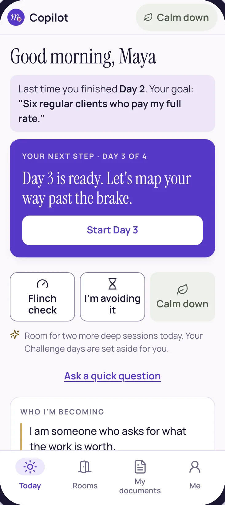 The Today screen: a greeting, a recap of the member's goal, and one next step, Day 3 of the Challenge
